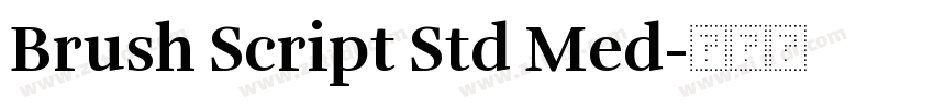 Brush Script Std Med字体转换